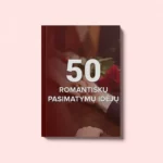 E-knyga "50 Romantiškų pasimatymų idėjų"